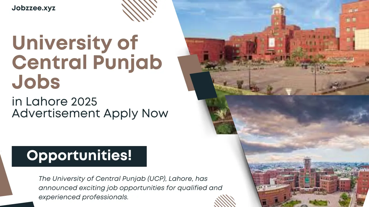 University of Central Punjab Jobs in Lahore 2025